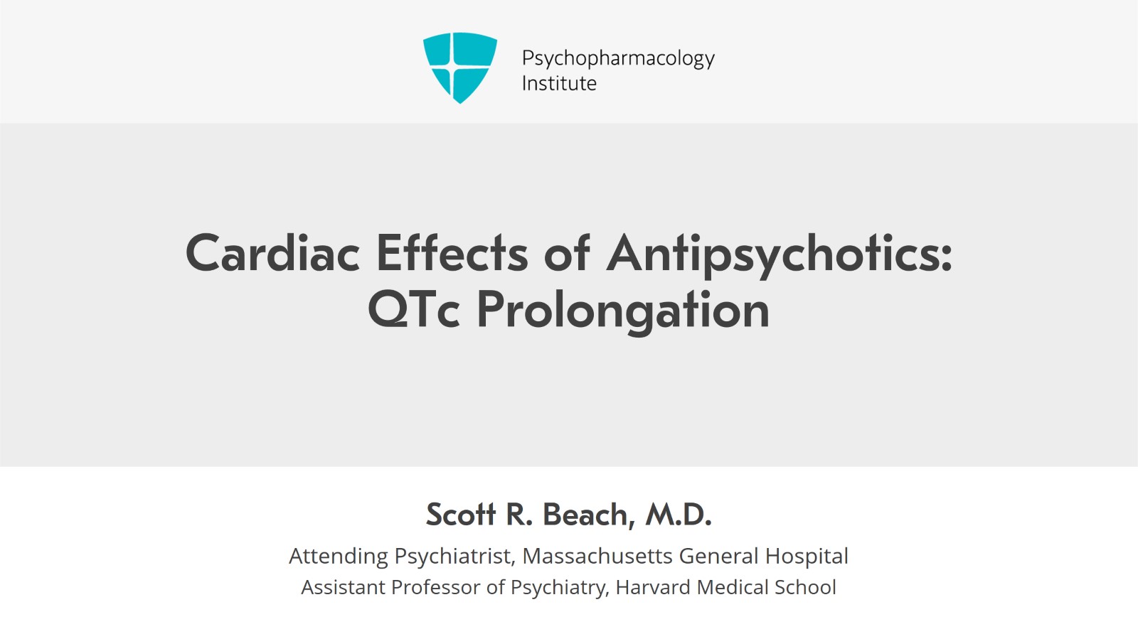 Cardiac Effects of Antipsychotics: QTc Prolongation Slide 1 of 14