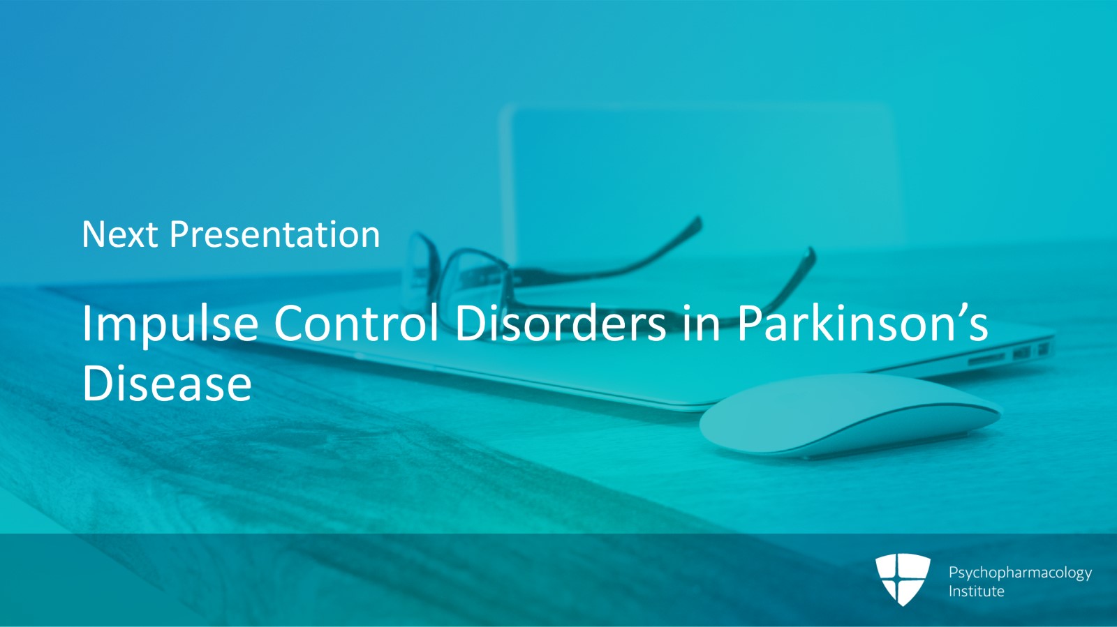 Psychosis in PD: Management Strategies Slide 10 of 10