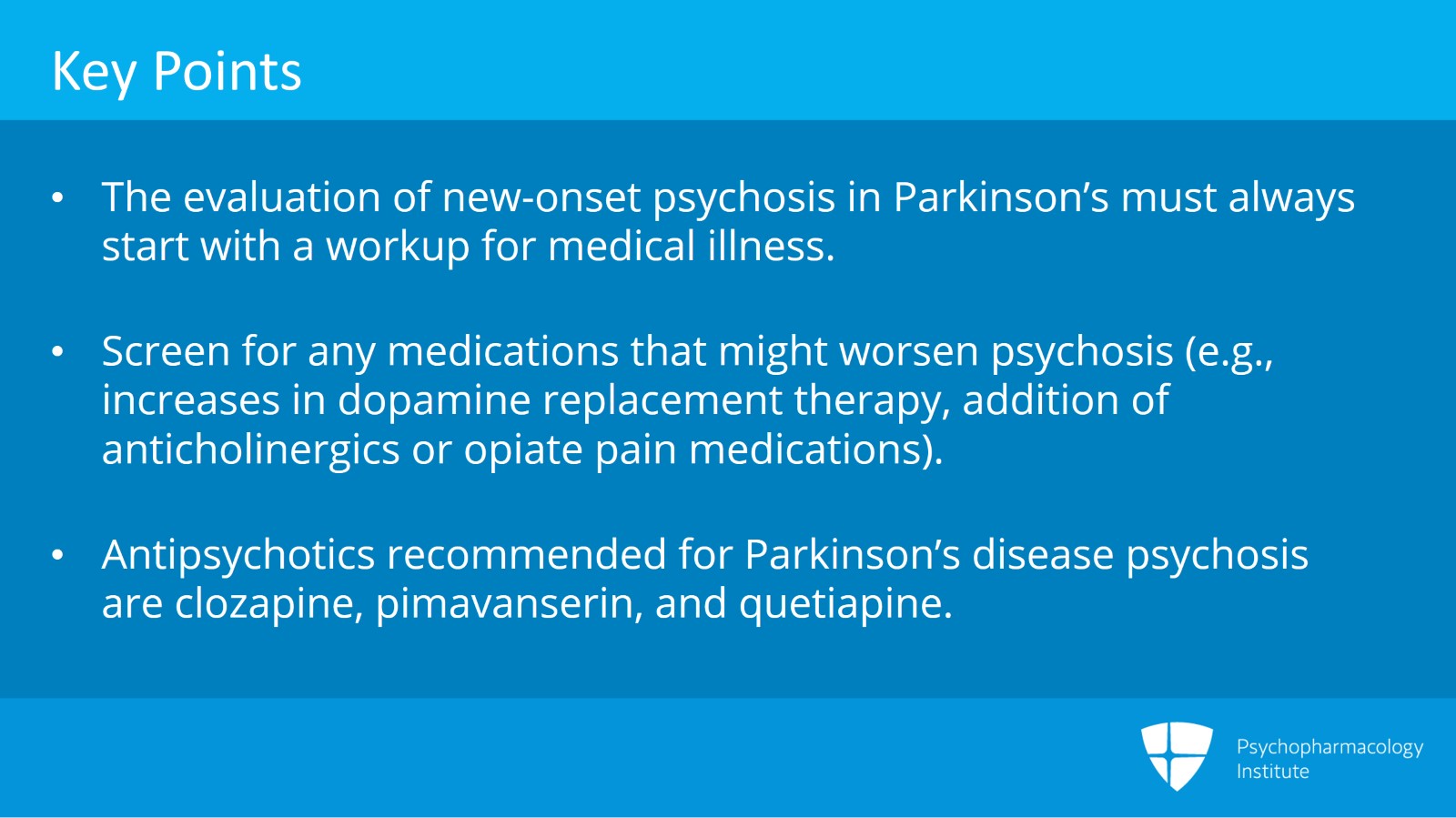 Psychosis in PD: Management Strategies Slide 8 of 10