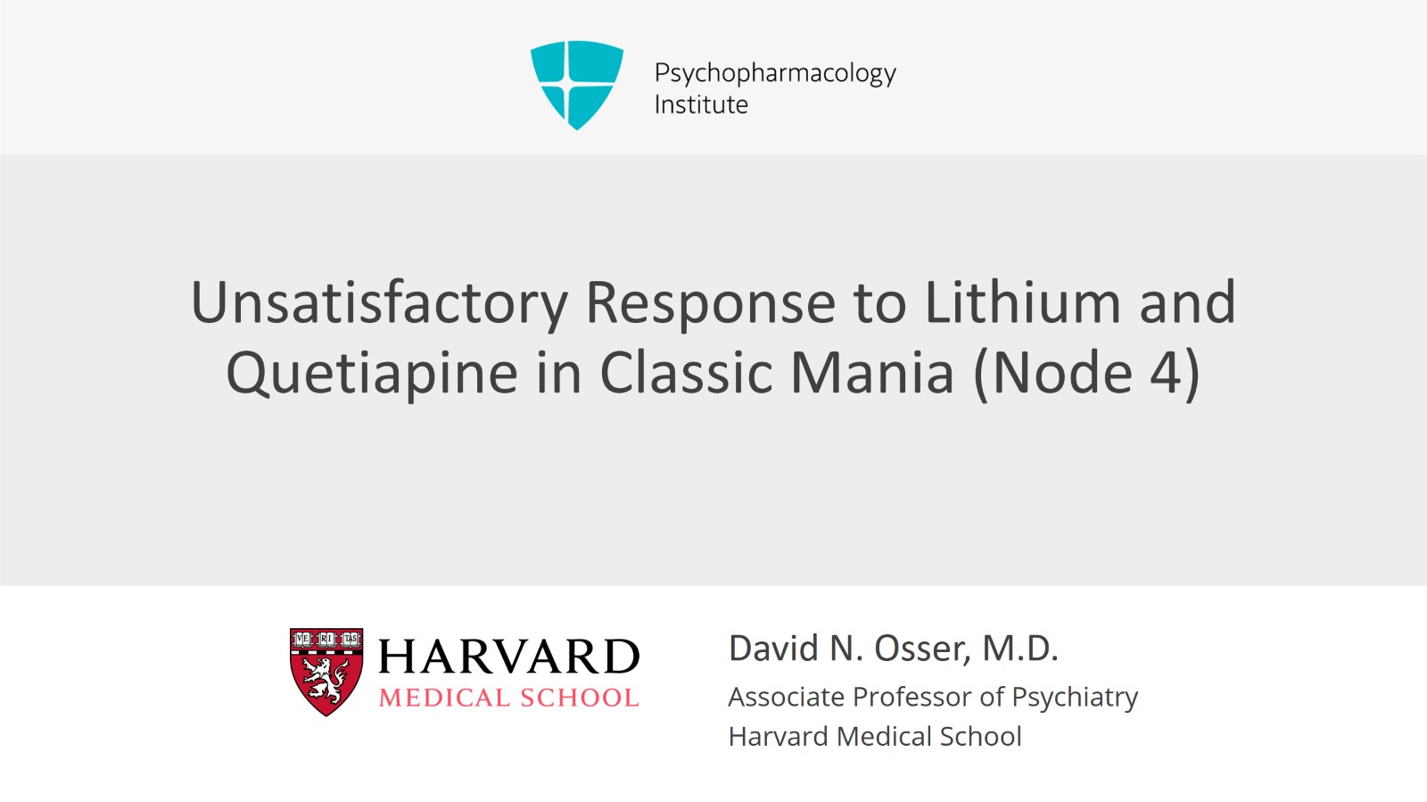 Unsatisfactory Response to Lithium and Quetiapine (Node 4) Slide 1 of 7