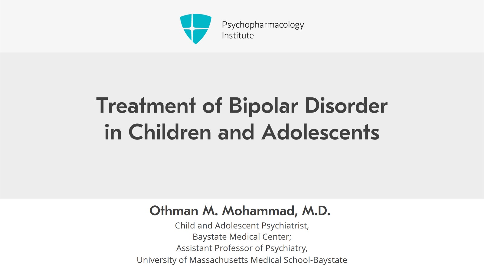 Childhood and Adolescent Bipolar Disorder: Diagnostic Aspects Slide 1 of 8