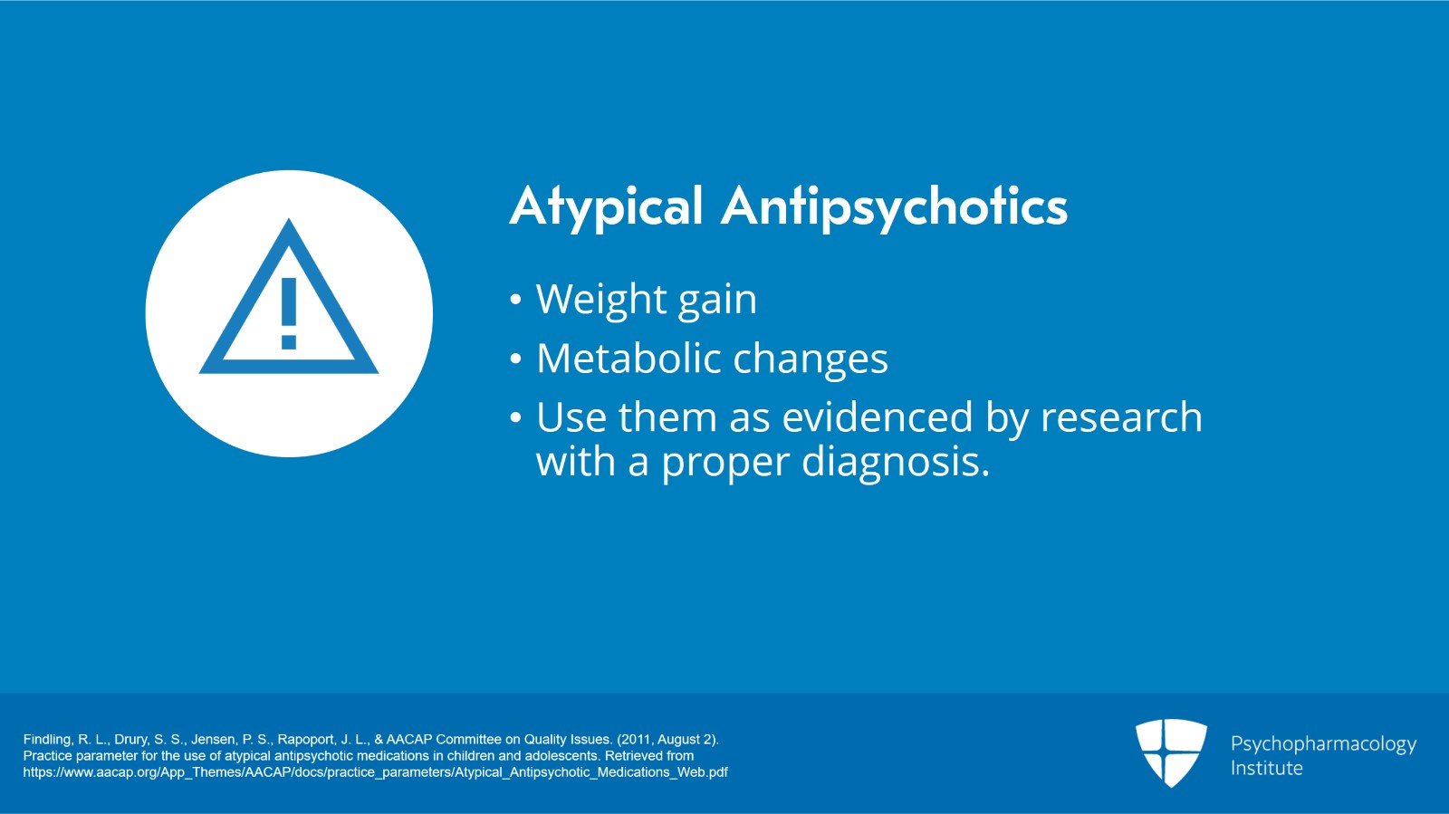 How to Use Antipsychotics in Childhood Bipolar Disorder? Slide 2 of 8