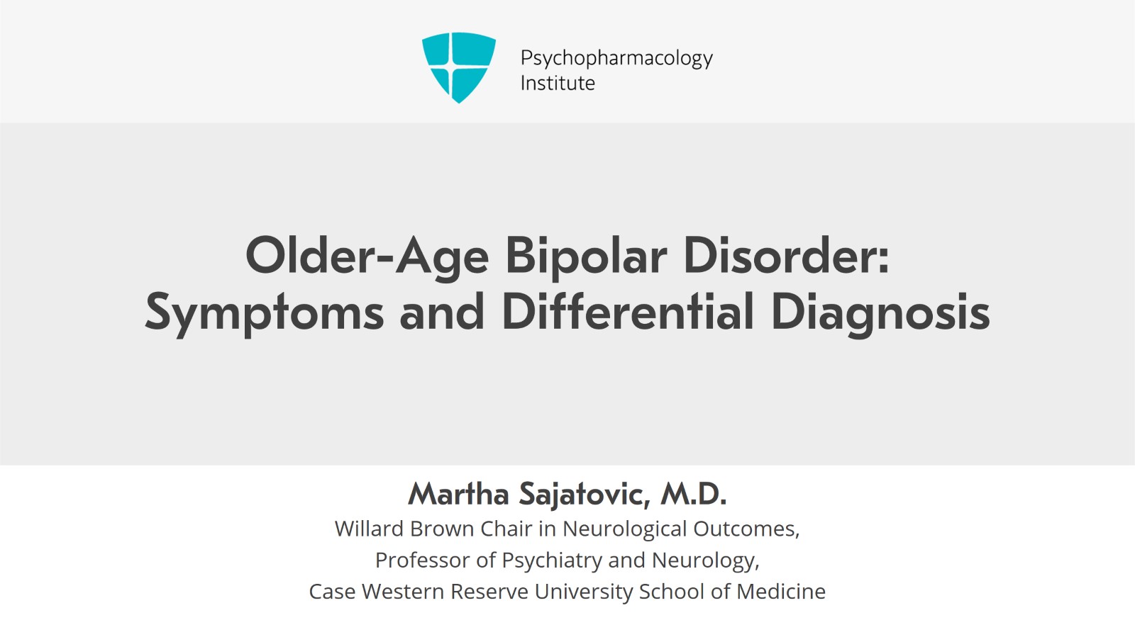 Older-Age Bipolar Disorder: Symptoms and Differential Diagnosis Slide 1 of 11