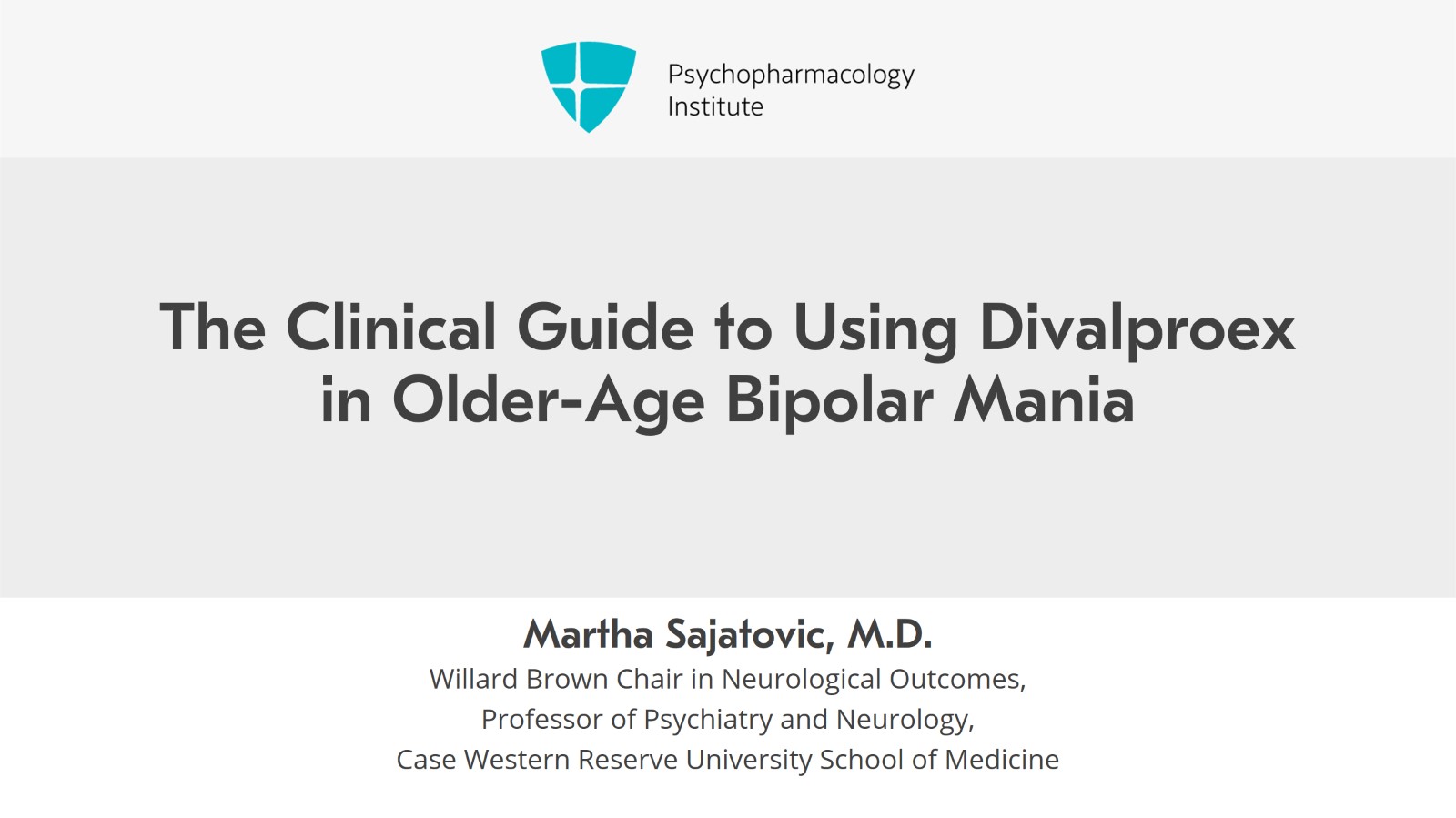 The Clinical Guide to Using Divalproex in Older-Age Bipolar Mania Slide 1 of 8