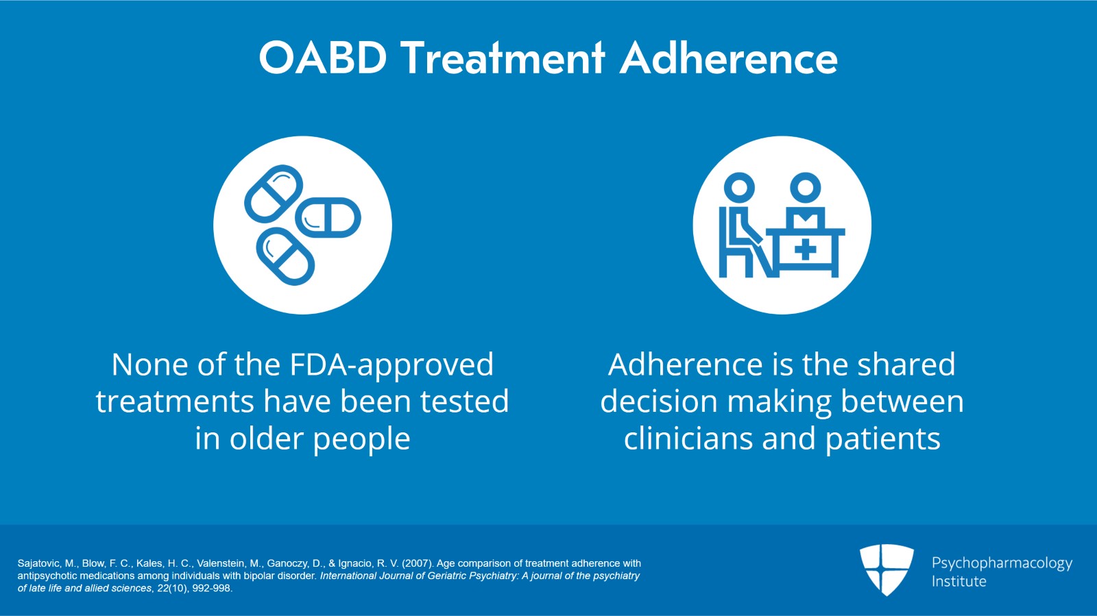 Navigating Treatment Maintenance and Adherence in Older-Age Bipolar Disorder Slide 2 of 6