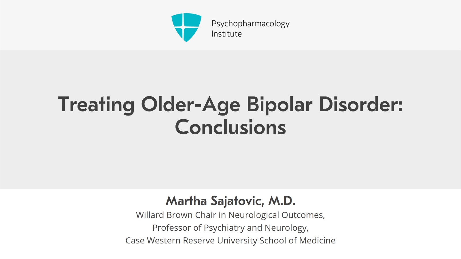 Treating Older-Age Bipolar Disorder: Conclusions Slide 1 of 4