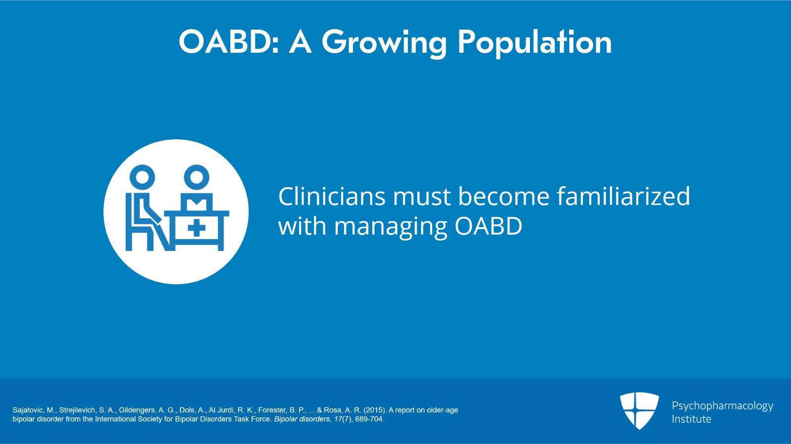 Treating Older-Age Bipolar Disorder: Conclusions Slide 2 of 4