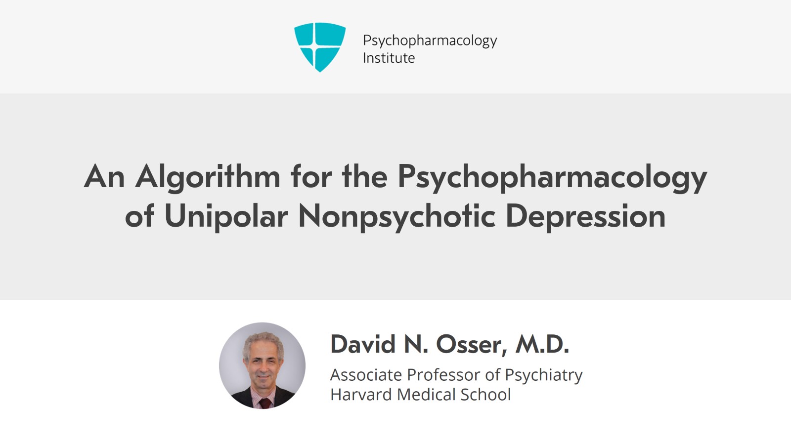 Introduction to the Nonpsychotic Major Depressive Disorder Algorithm Slide 1 of 8