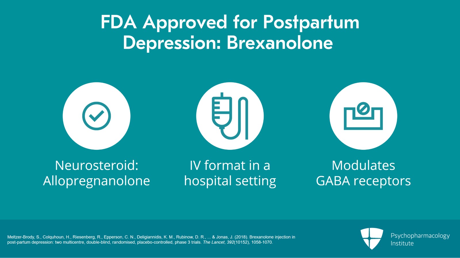 Postpartum Depression Pharmacotherapy: Antidepressants and Brexanolone Slide 4 of 8