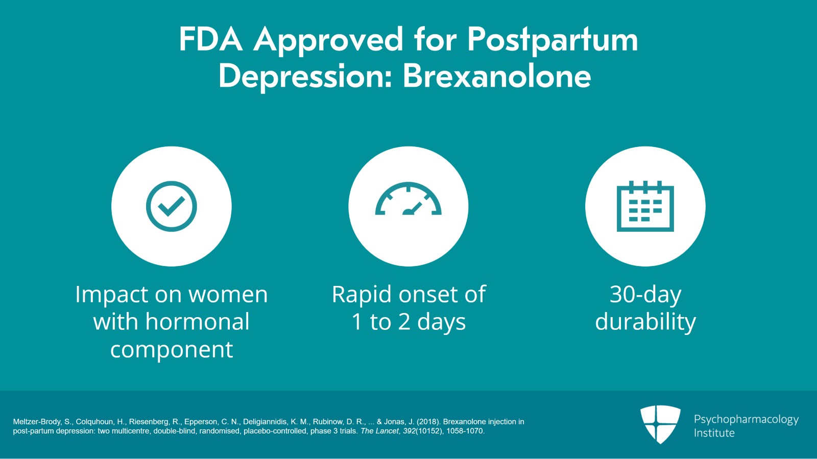 Postpartum Depression Pharmacotherapy: Antidepressants and Brexanolone Slide 5 of 8