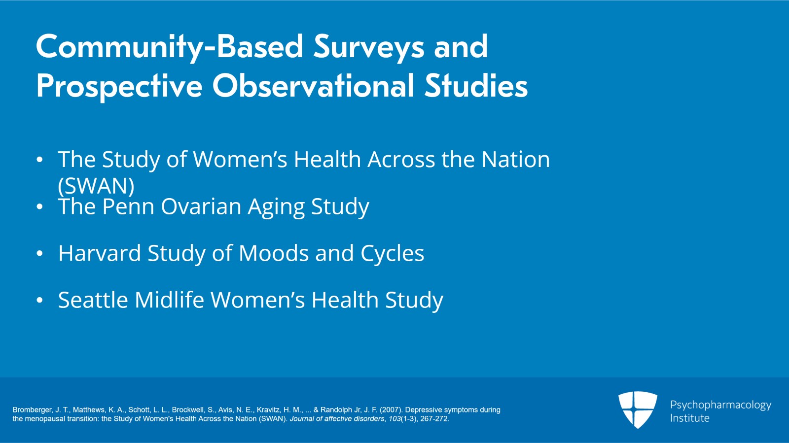 Perimenopausal Mood Disorder and Ovarian Function Slide 2 of 15