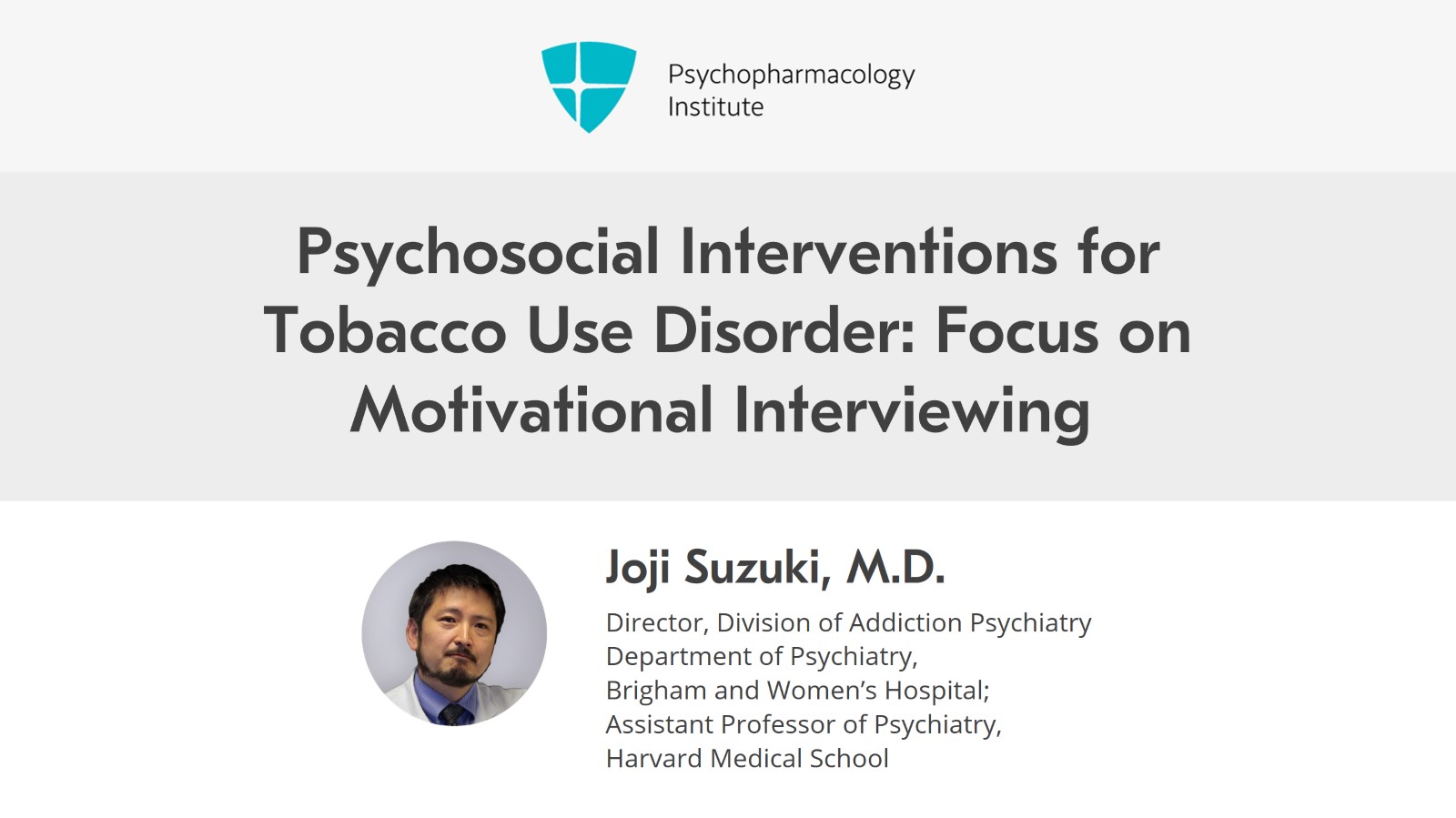 Psychosocial Interventions for Tobacco Use Disorder: Focus on Motivational Interviewing Slide 1 of 12