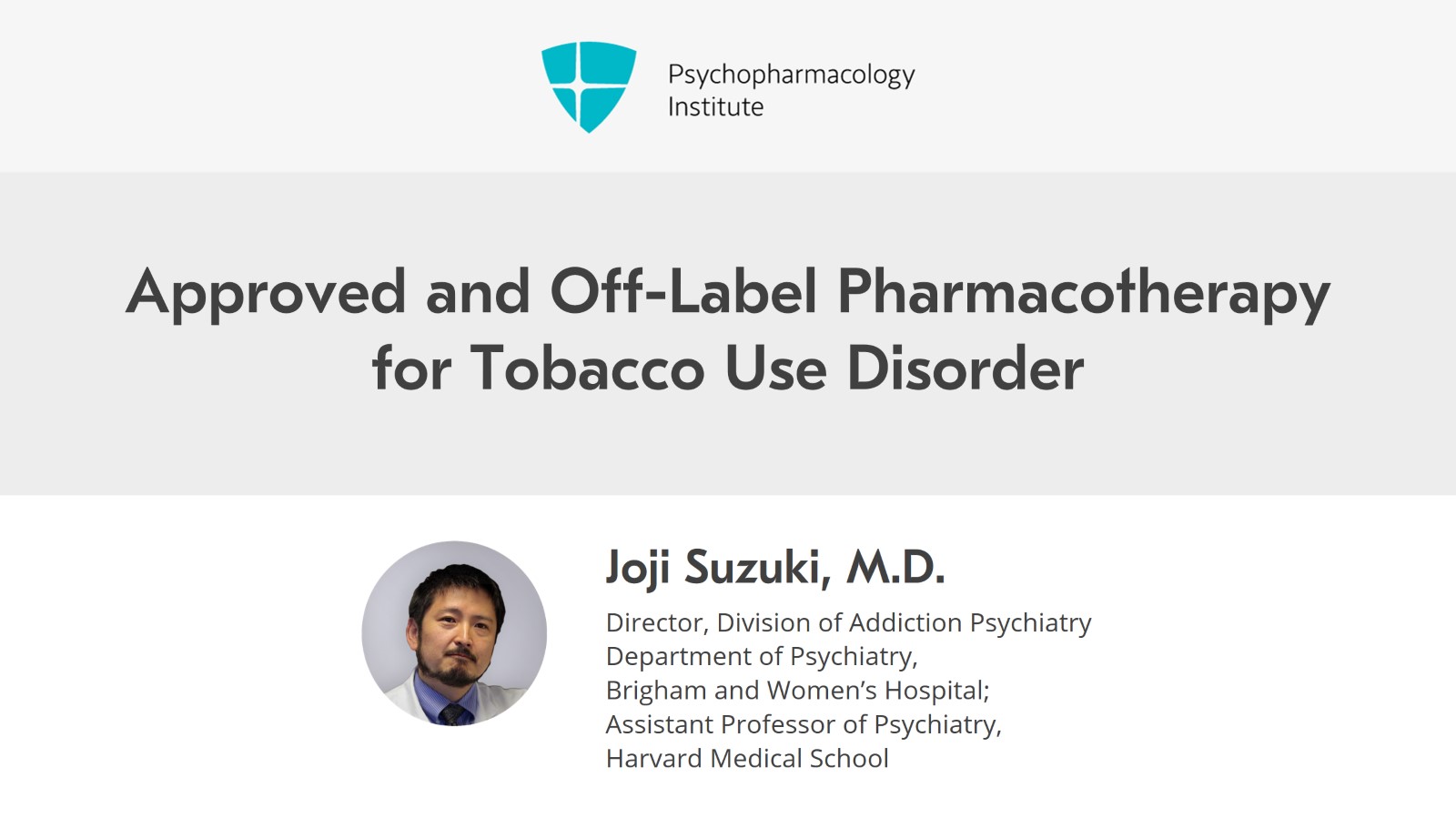 Approved and Off-Label Pharmacotherapy for Tobacco Use Disorder Slide 1 of 5
