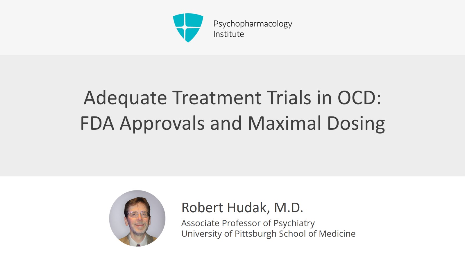 Adequate Treatment Trials in OCD: FDA Approvals and Maximal Dosing Slide 1 of 7