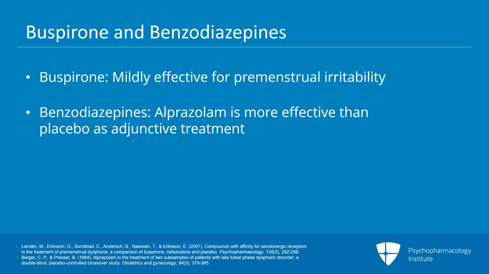 Medications for Symptomatic Relief in PMS and PMDD: Benzodiazepines, Buspirone, and NSAIDs Slide 2 of 7