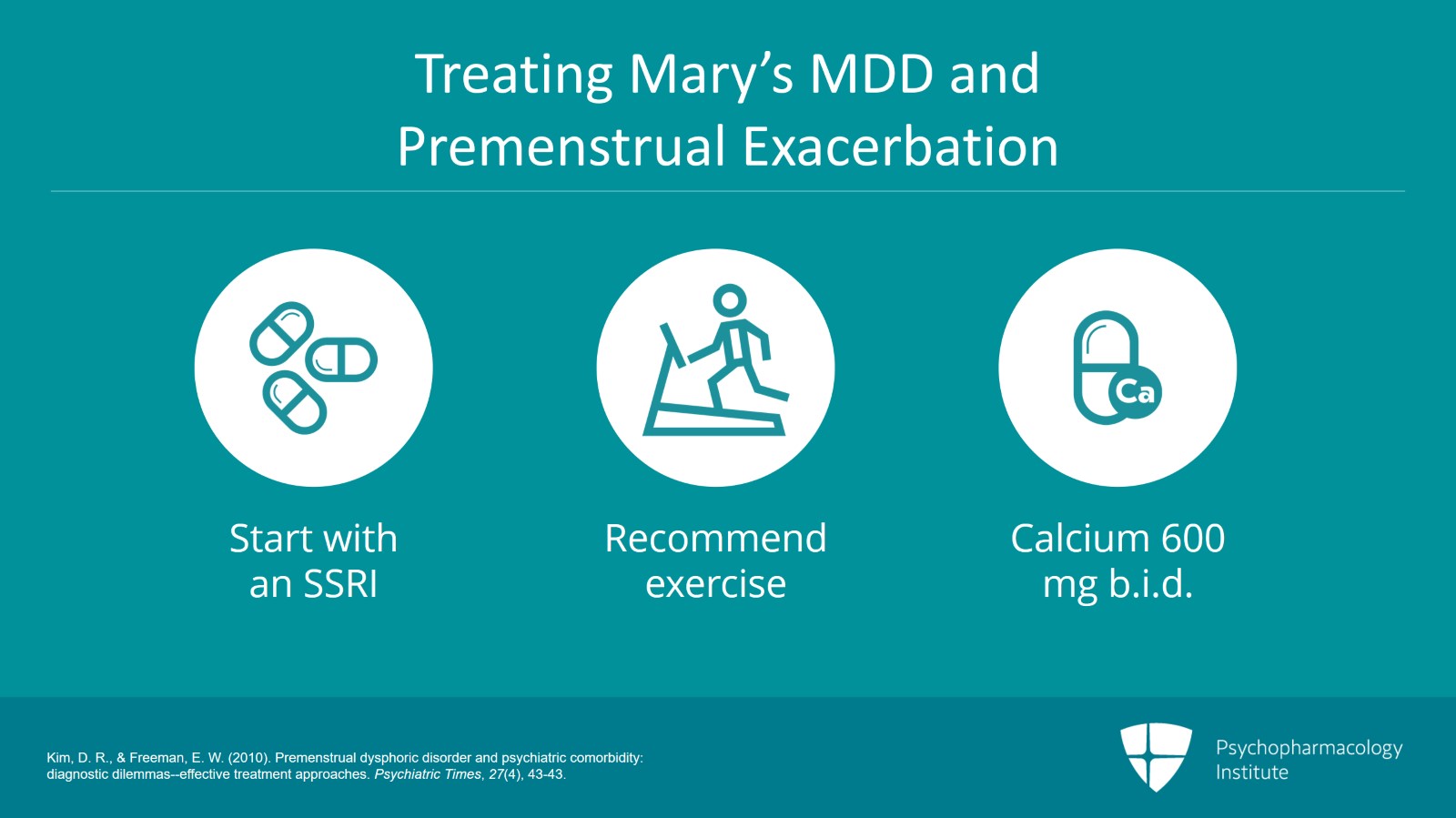 Case Vignette Discussion: Diagnosing and Treating Mary C. Slide 7 of 10