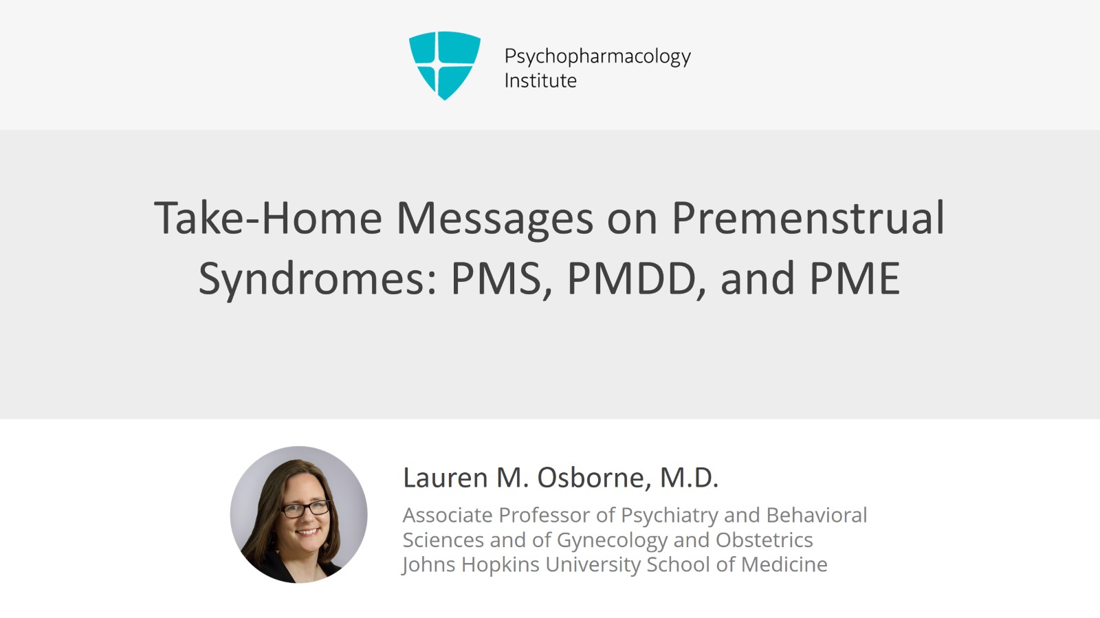 Take-Home Messages on Premenstrual Syndromes: PMS, PMDD, and PME Slide 1 of 7