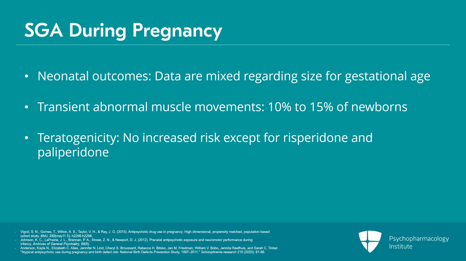First- and Second-Generation Antipsychotics for Bipolar Disorder During Pregnancy Slide 5 of 8