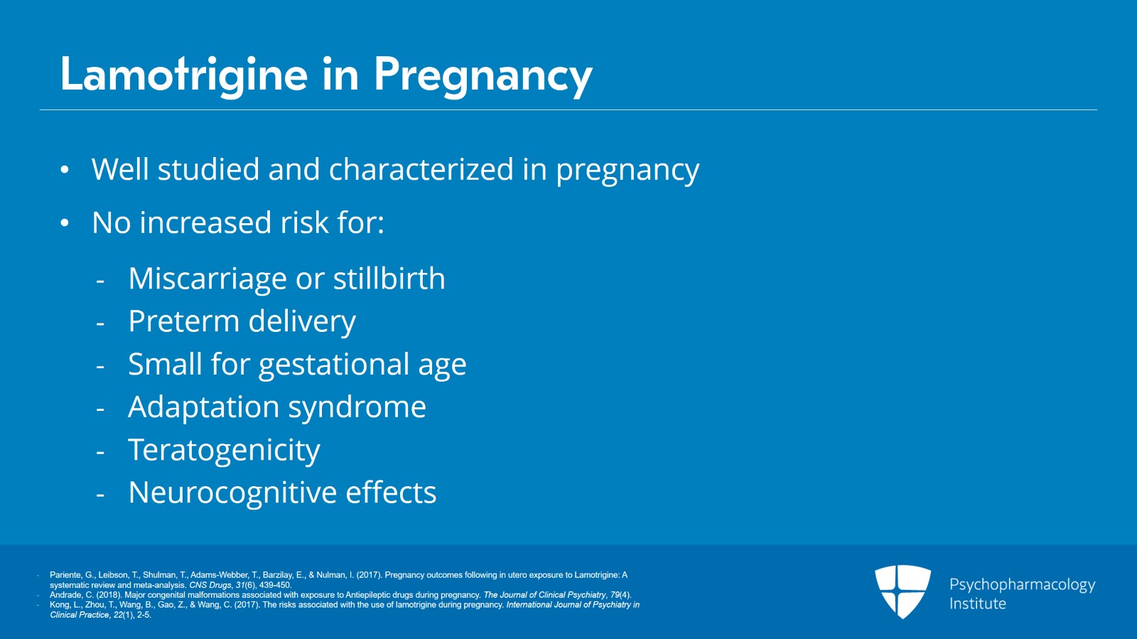 Prescribing Antiepileptic Drugs for Bipolar Disorder During Pregnancy: Valproate, Carbamazepine, and Lamotrigine Slide 5 of 9