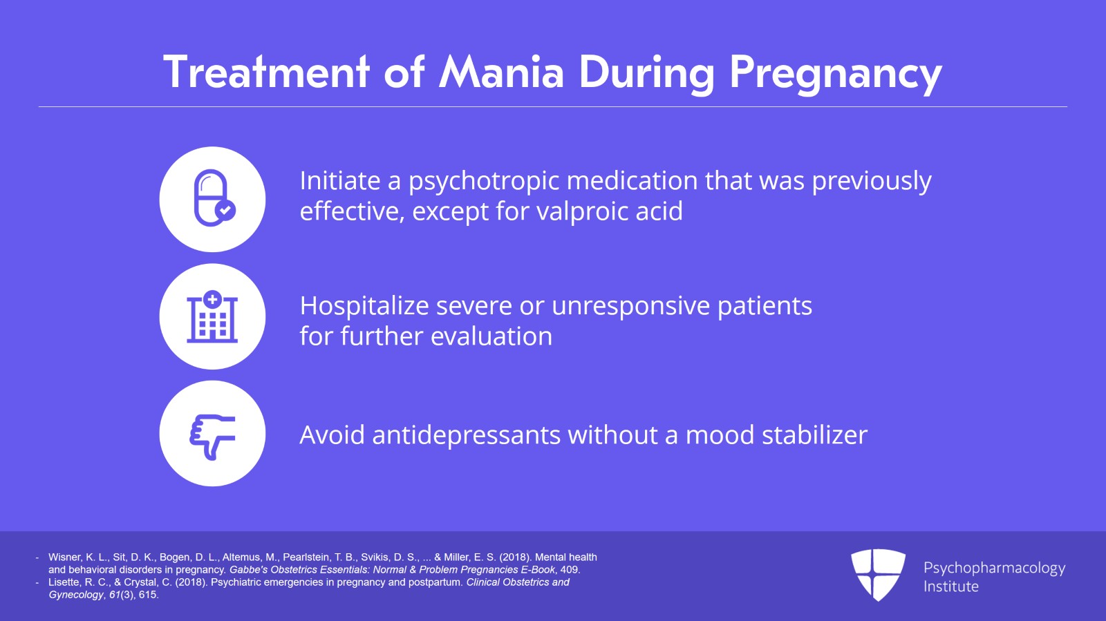 Bipolar Emergencies in Pregnancy: Suicidality and Mania Slide 6 of 8