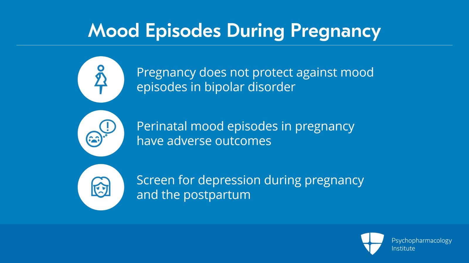 Take-Home Messages on Bipolar Disorder in Pregnancy Slide 2 of 7