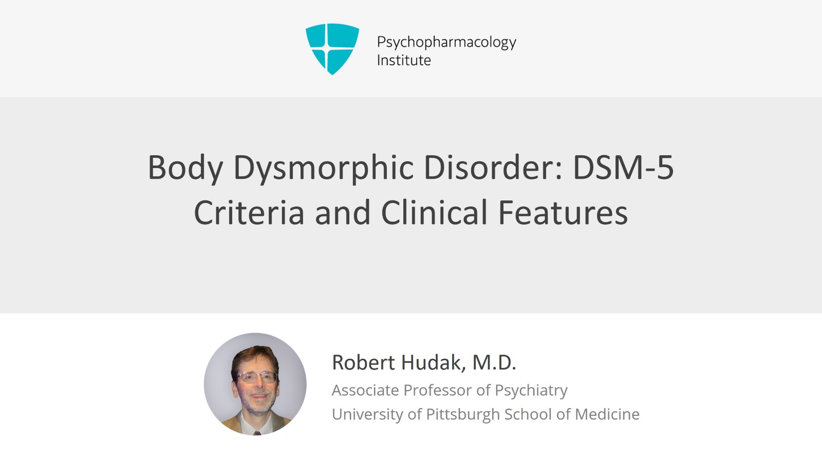 Body Dysmorphic Disorder: DSM-5 Criteria and Clinical Features Slide 1 of 17