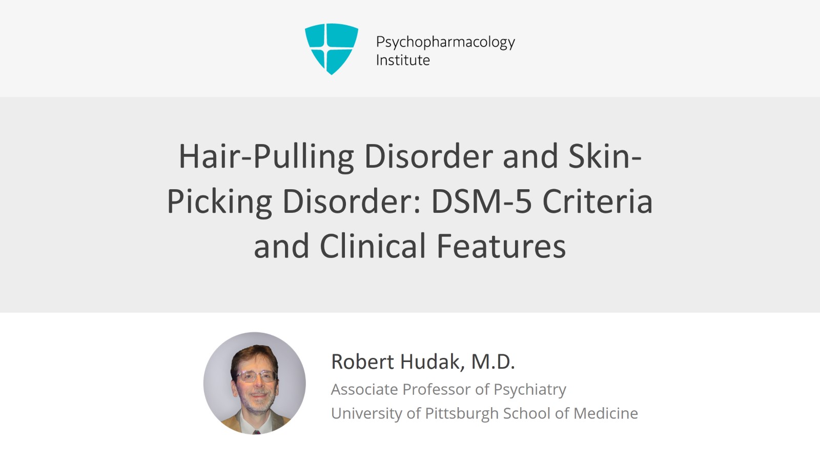 Hair-Pulling Disorder and Skin-Picking Disorder: DSM-5 Criteria and Clinical Features Slide 1 of 14