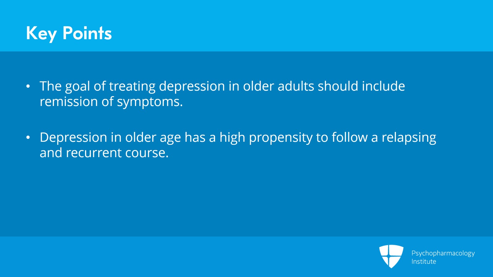 Remission, Functional Recovery, and Prevention of Relapse and Recurrence of Later-Life Depression Slide 10 of 12