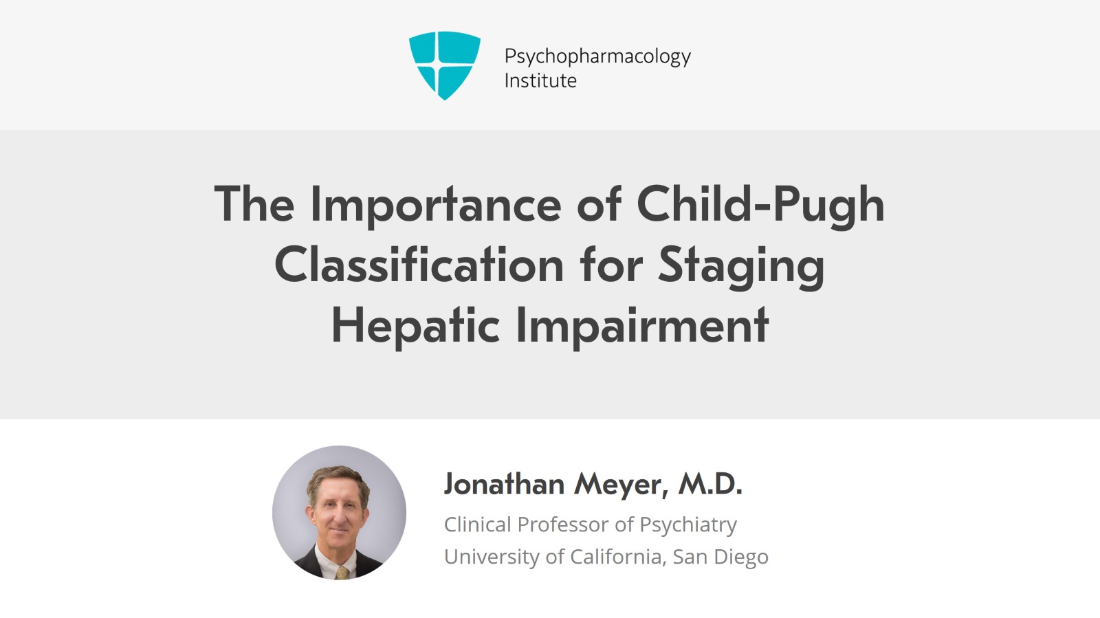 The Importance of Child-Pugh Classification for Staging Hepatic Impairment Slide 1 of 10