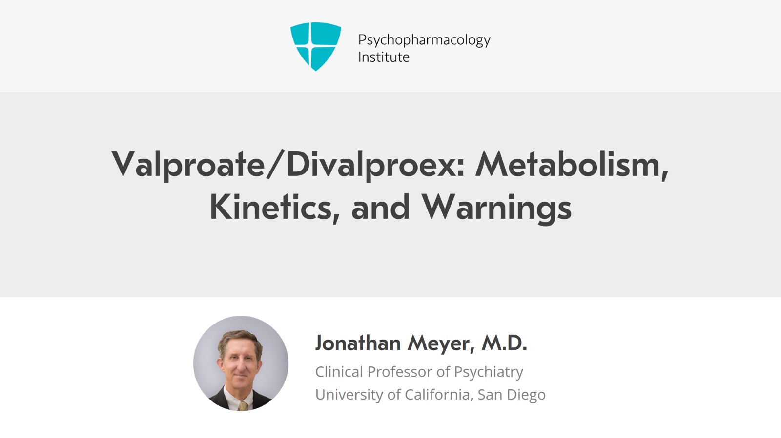 Valproate/Divalproex: Metabolism, Kinetics, and Warnings Slide 1 of 12