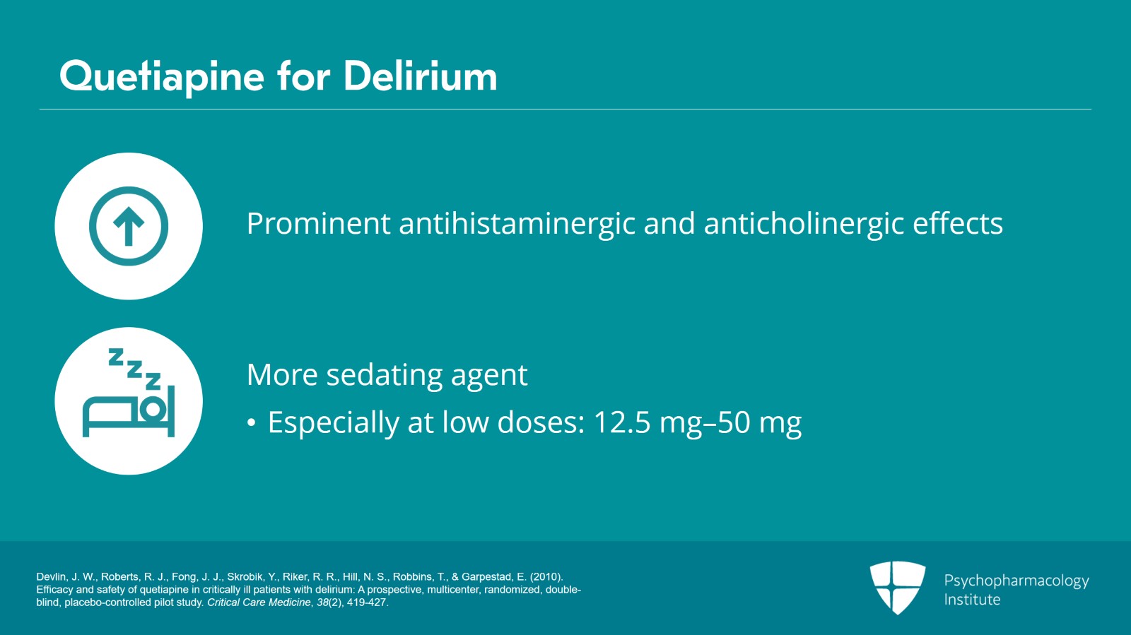 Haloperidol, Chlorpromazine, and Atypical Antipsychotics for Managing Delirium Slide 19 of 26