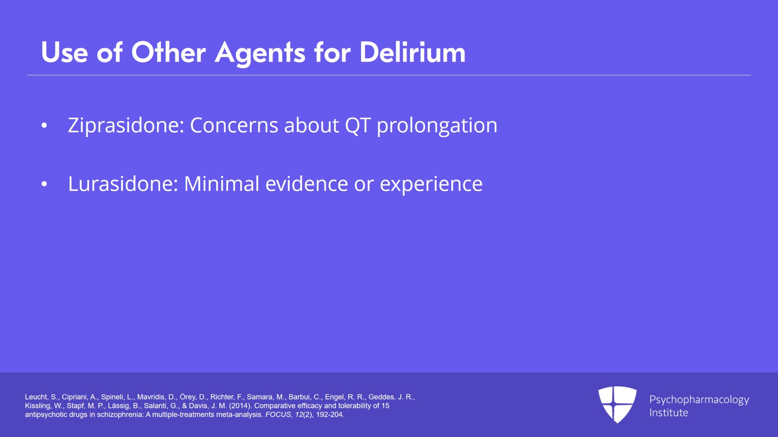 Haloperidol, Chlorpromazine, and Atypical Antipsychotics for Managing Delirium Slide 22 of 26