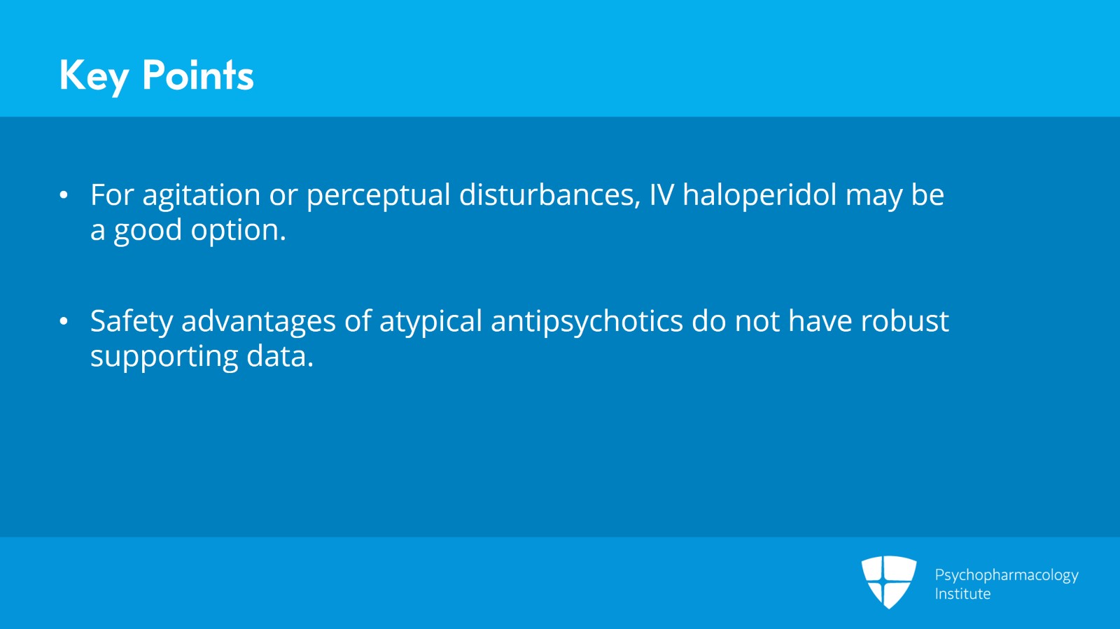 Haloperidol, Chlorpromazine, and Atypical Antipsychotics for Managing Delirium Slide 24 of 26