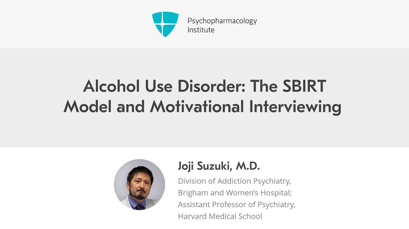 Alcohol Use Disorder: The SBIRT Model and Motivational Interviewing Slide 1 of 14