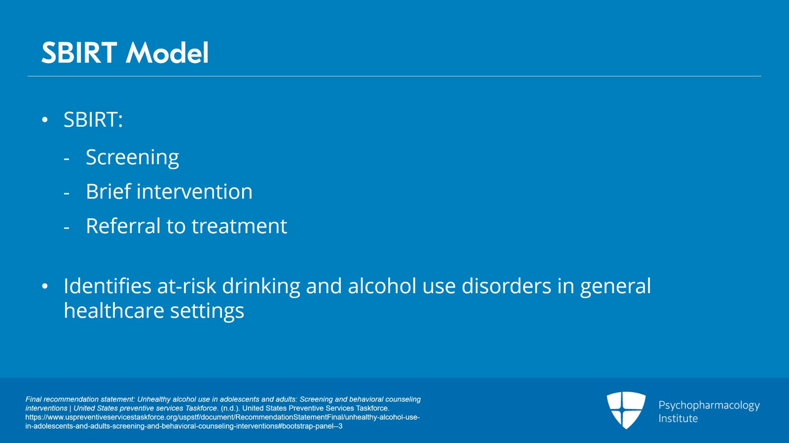 Alcohol Use Disorder: The SBIRT Model and Motivational Interviewing Slide 2 of 14