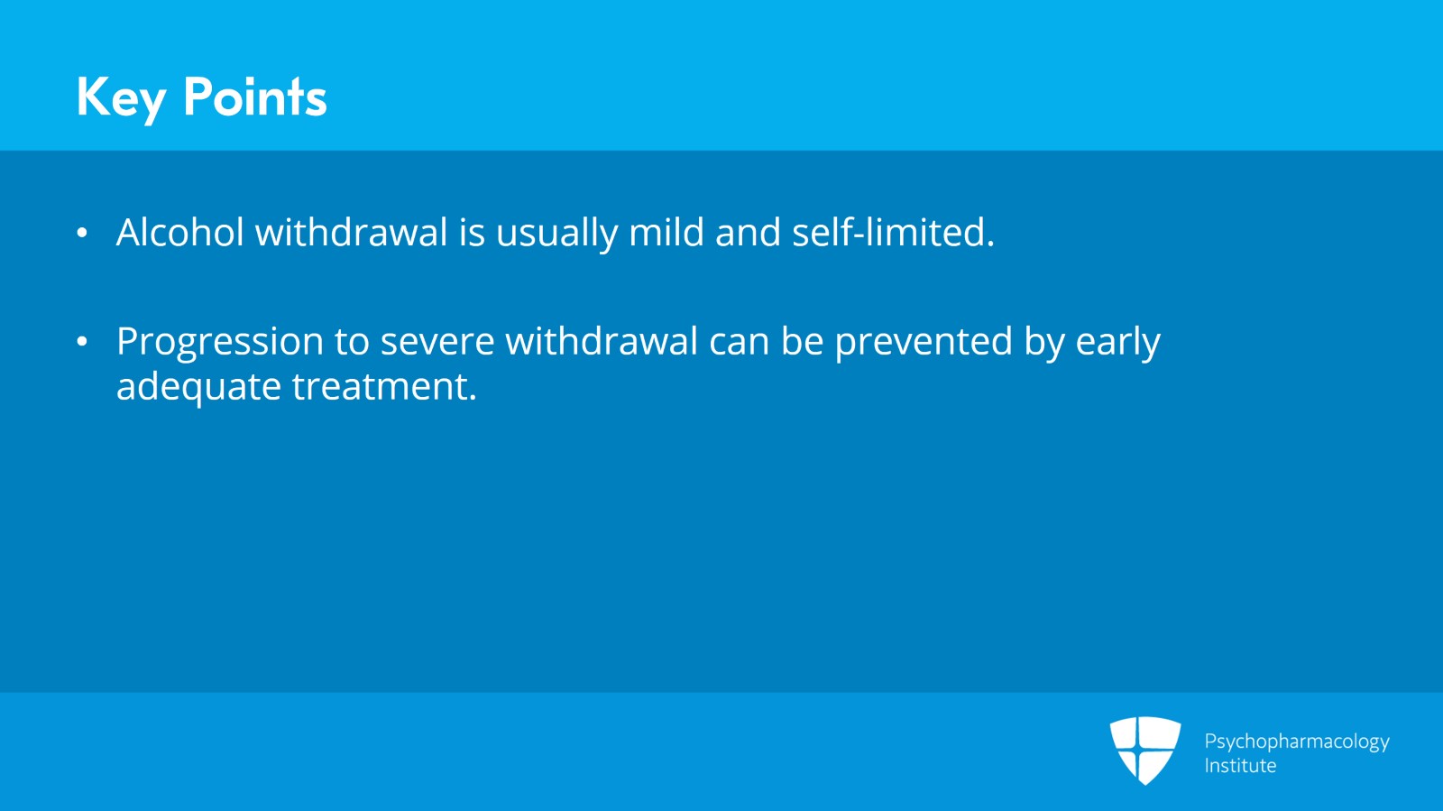 Consequences of Alcohol Use Disorder: Withdrawal Slide 15 of 17