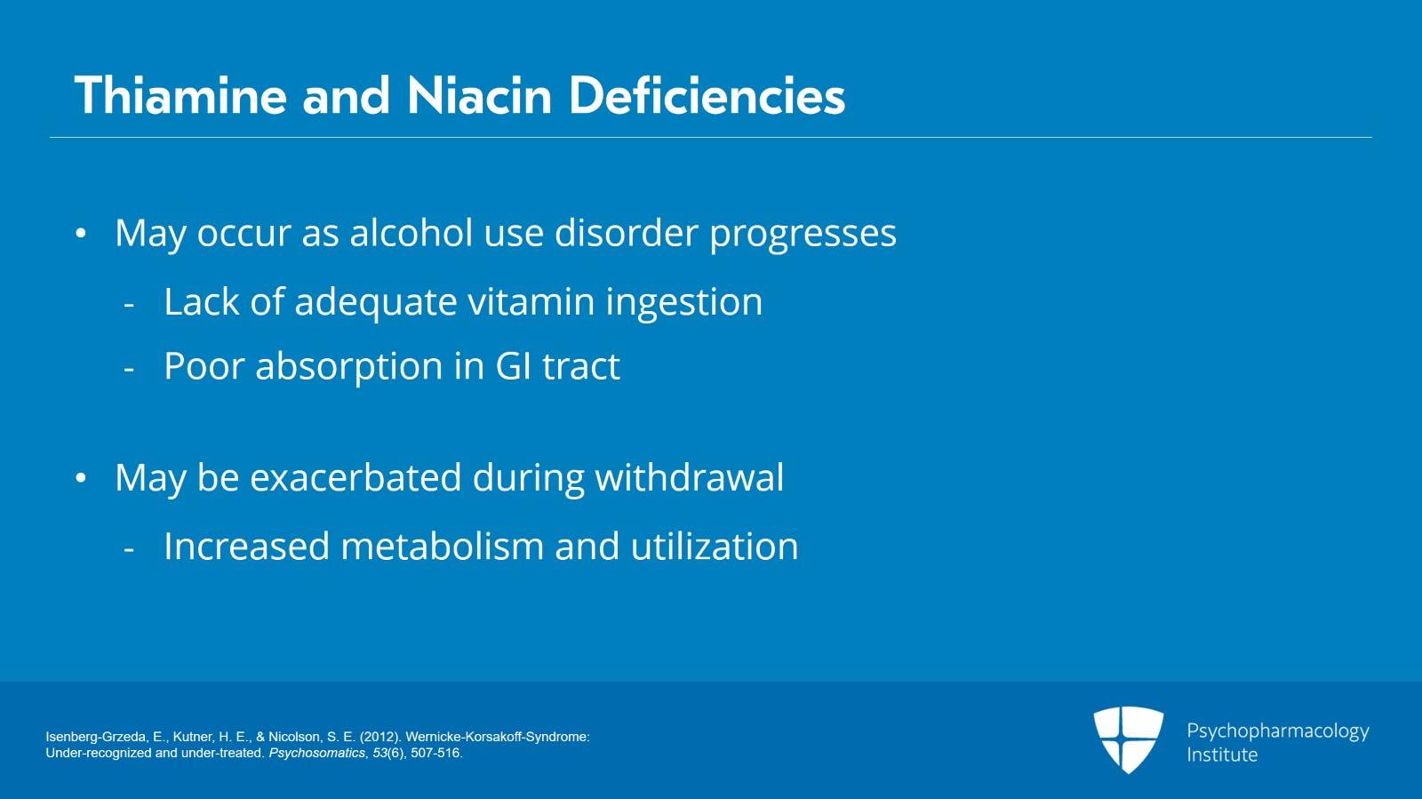 Consequences of Alcohol Use Disorder: Nutritional Deficiencies Slide 2 of 11