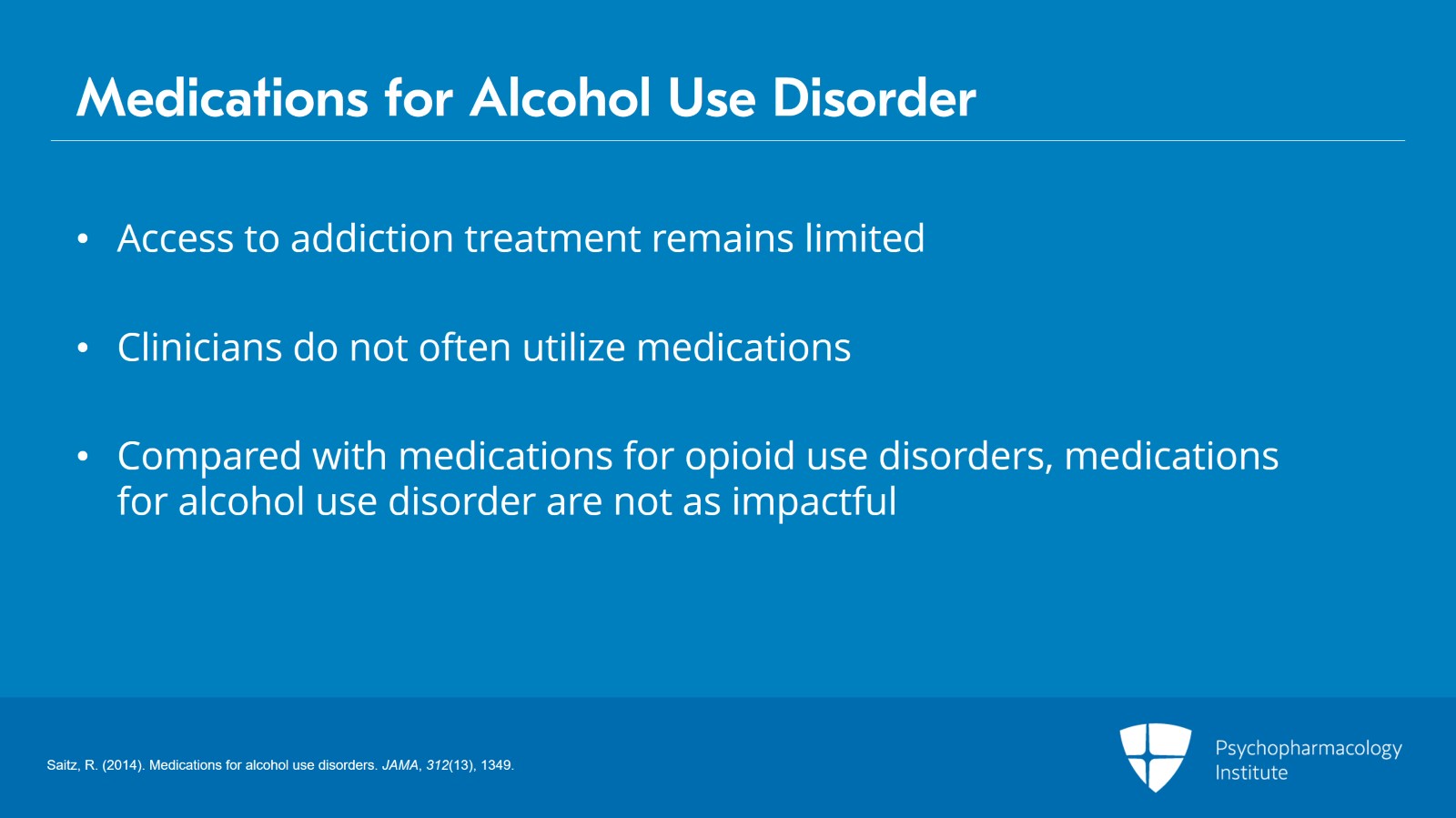 Pharmacology in Alcohol Use Disorder: Naltrexone, Acamprosate, and Disulfiram Slide 2 of 25