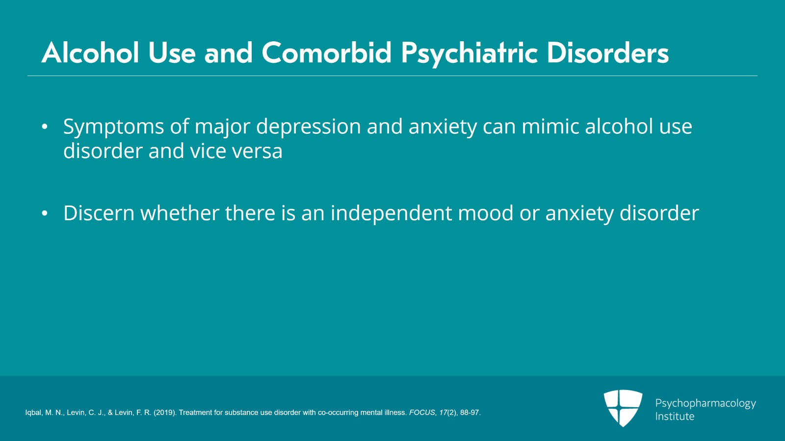 Psychiatric Comorbidities With Alcohol Use Disorder: Prevalence and Management Slide 5 of 20
