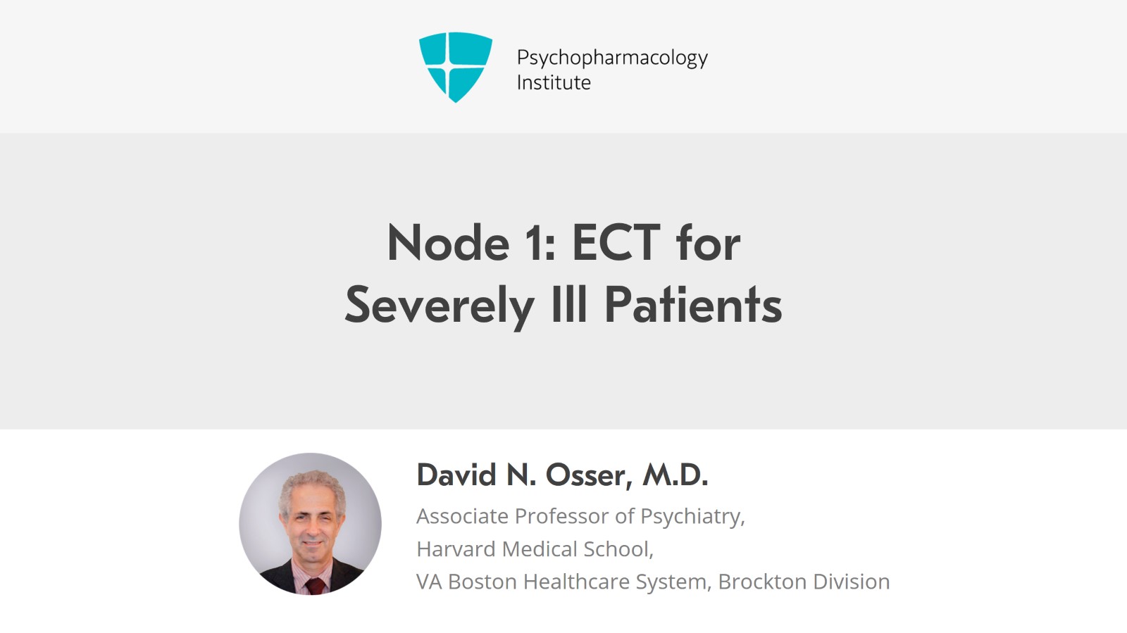 Node 1: ECT for Severely Ill Patients Slide 1 of 12