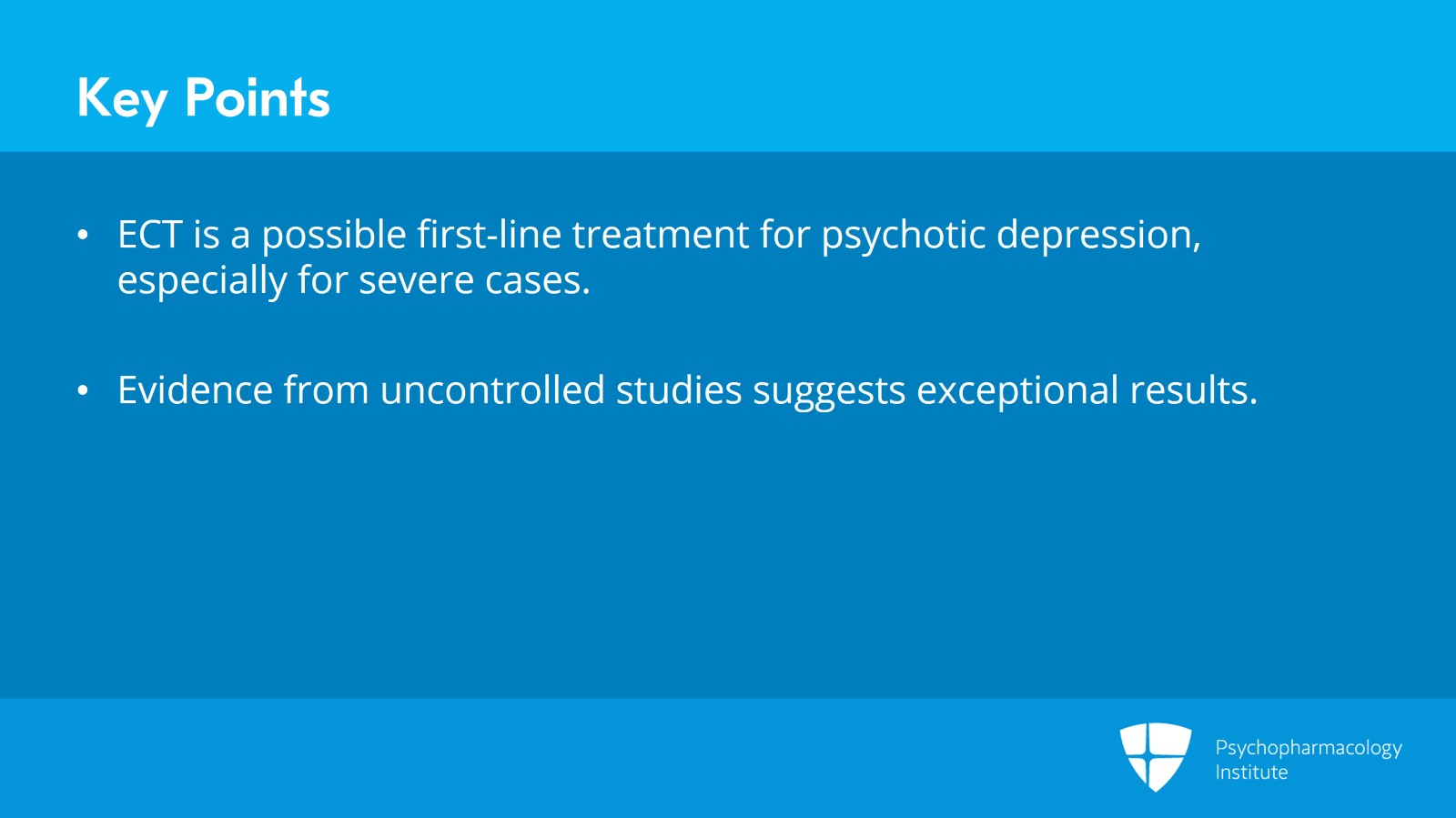 Node 1: ECT for Severely Ill Patients Slide 10 of 12
