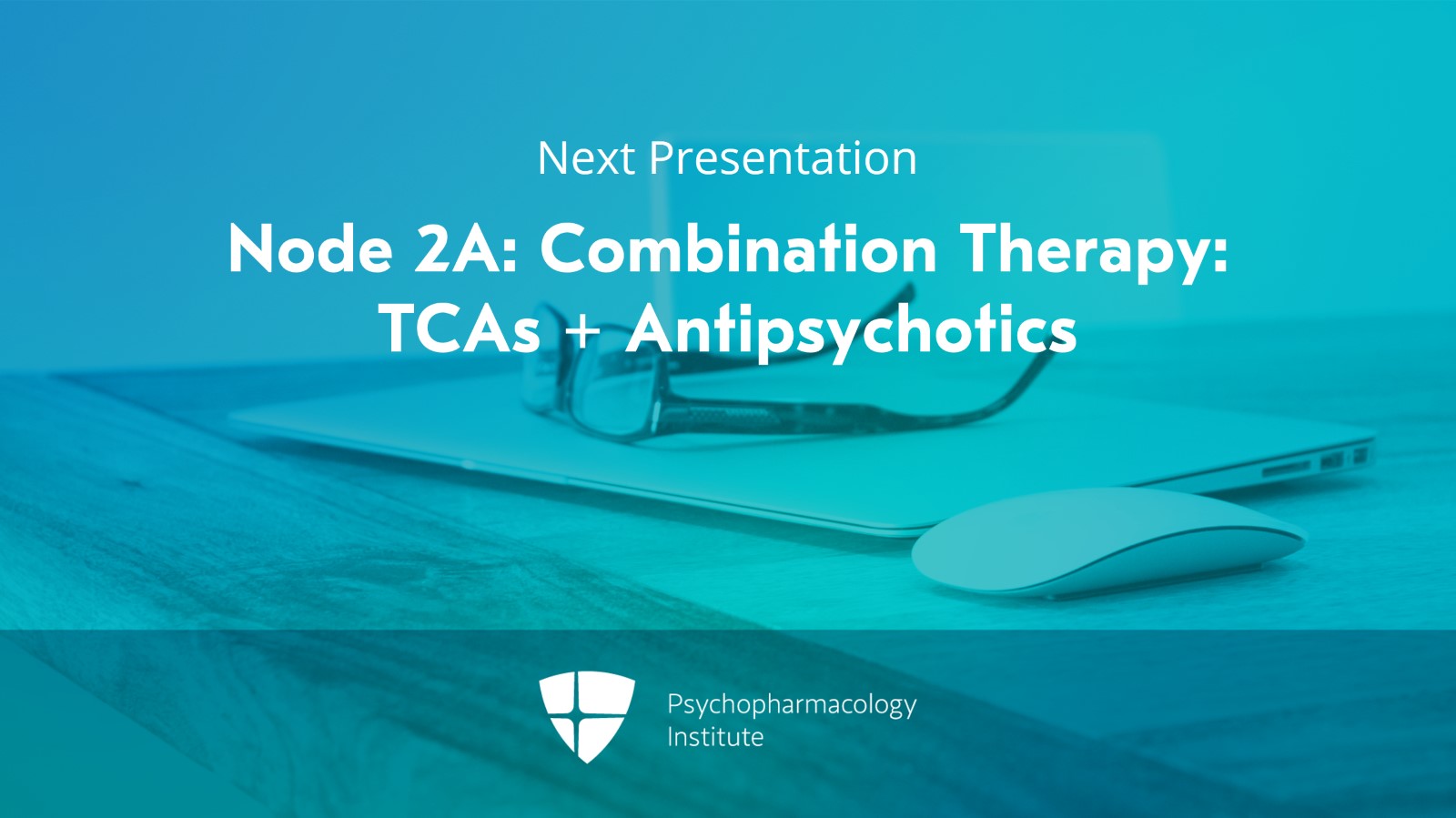 Node 1: ECT for Severely Ill Patients Slide 12 of 12