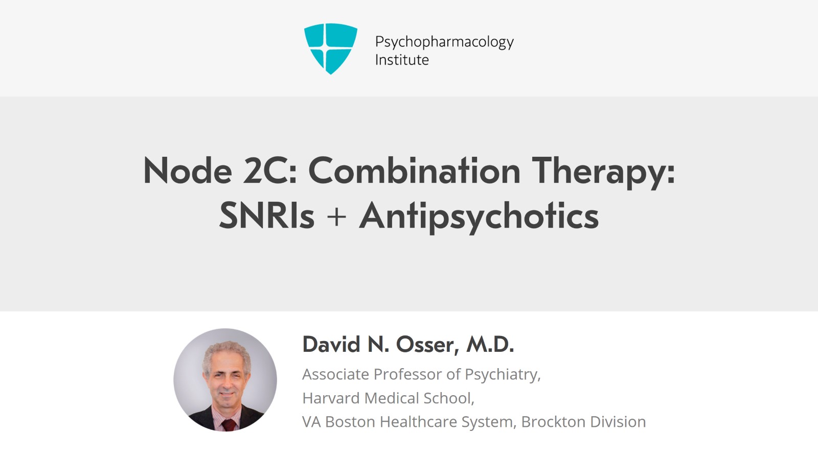 Node 2C: Combination Therapy: SNRIs + Antipsychotics Slide 1 of 12