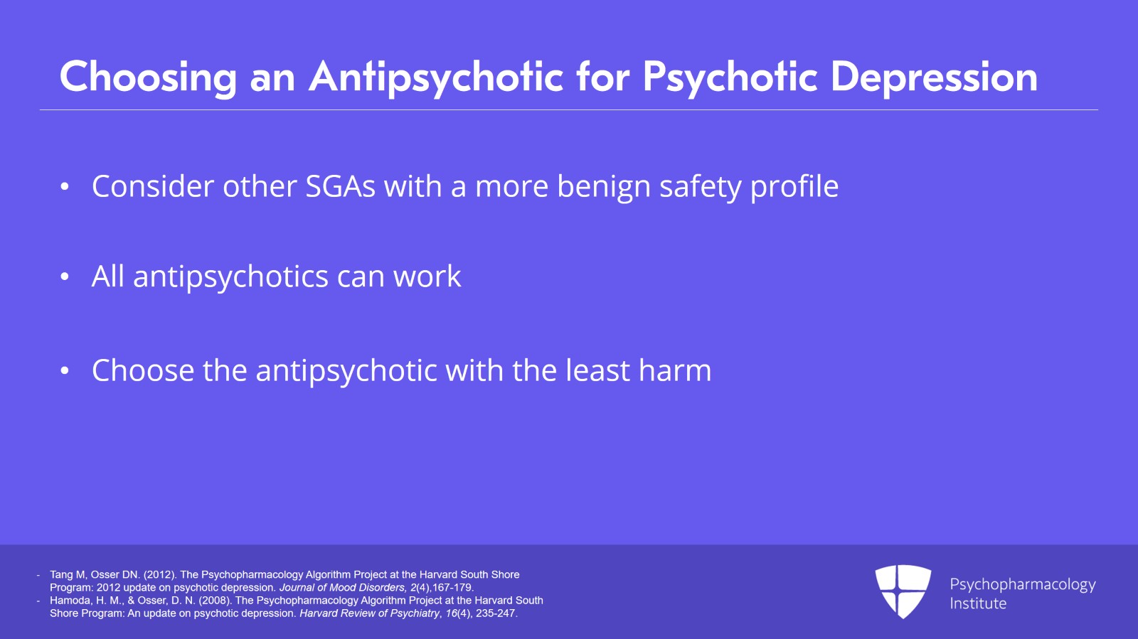 Node 2: Choosing an Antipsychotic for Psychotic Depression Slide 10 of 18