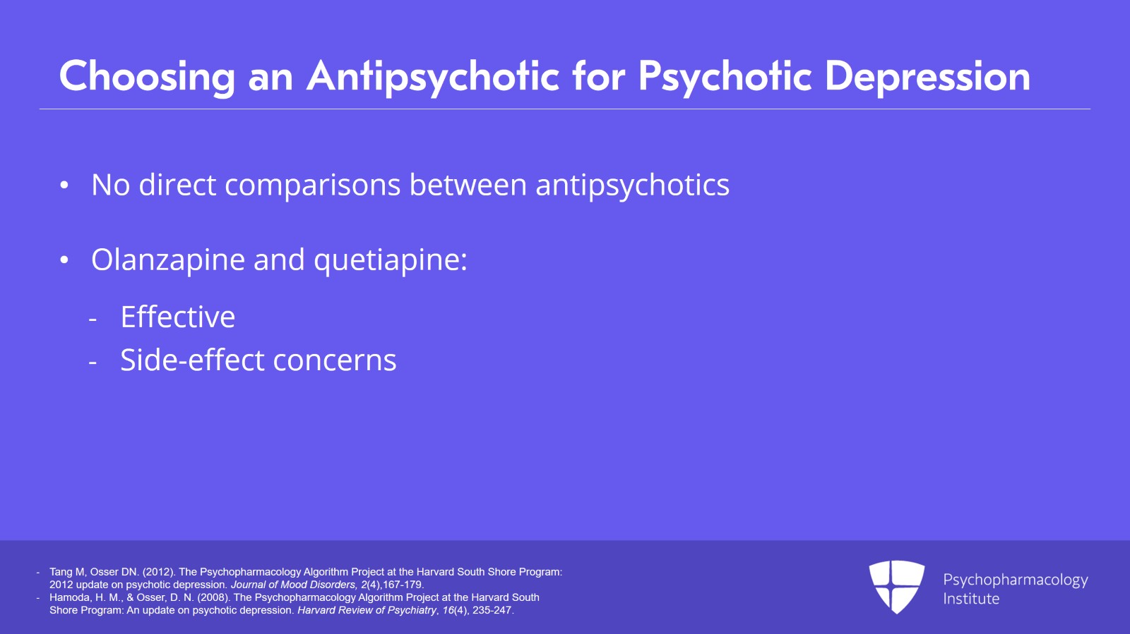 Node 2: Choosing an Antipsychotic for Psychotic Depression Slide 3 of 18