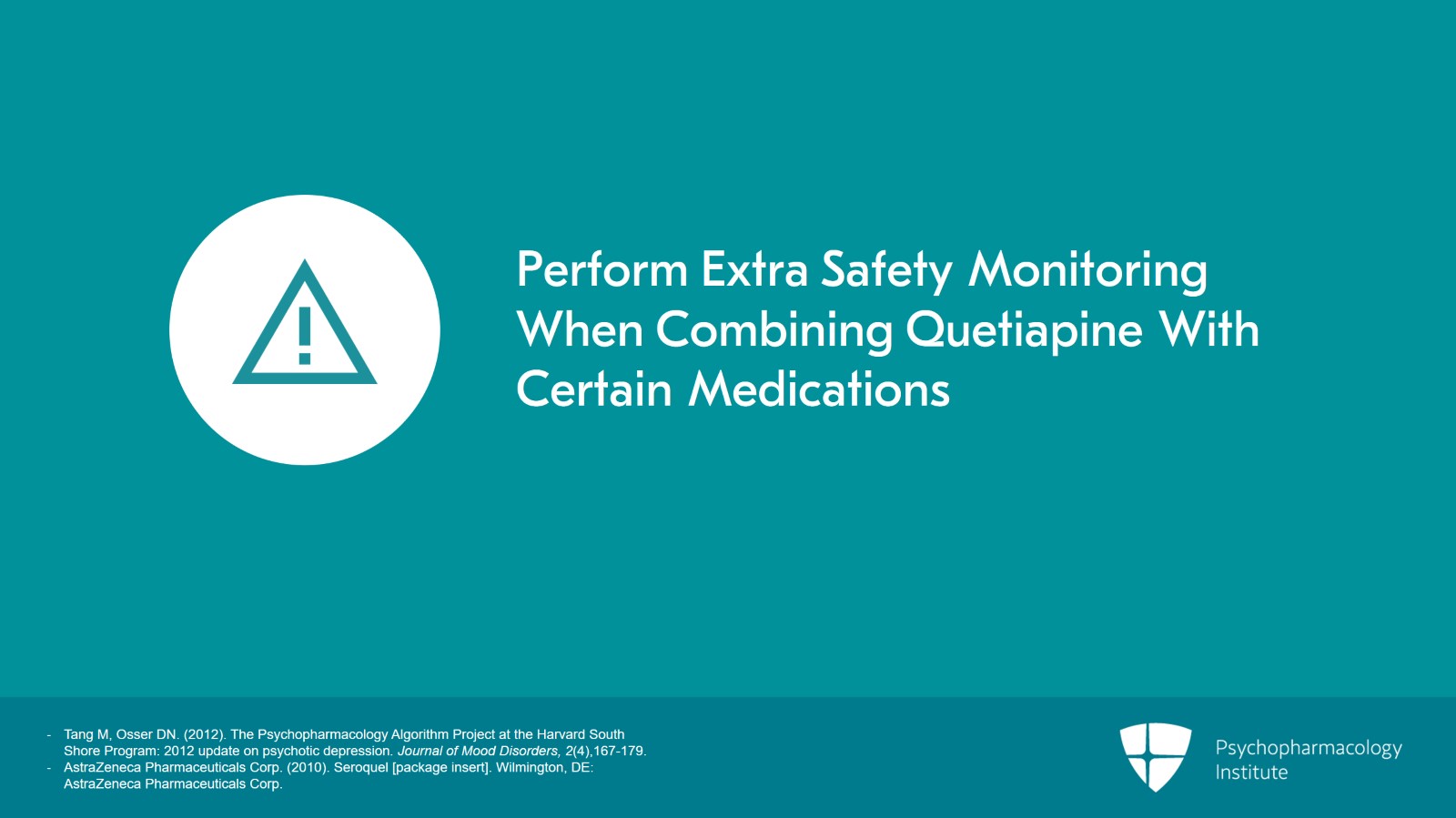 Node 2: Choosing an Antipsychotic for Psychotic Depression Slide 8 of 18
