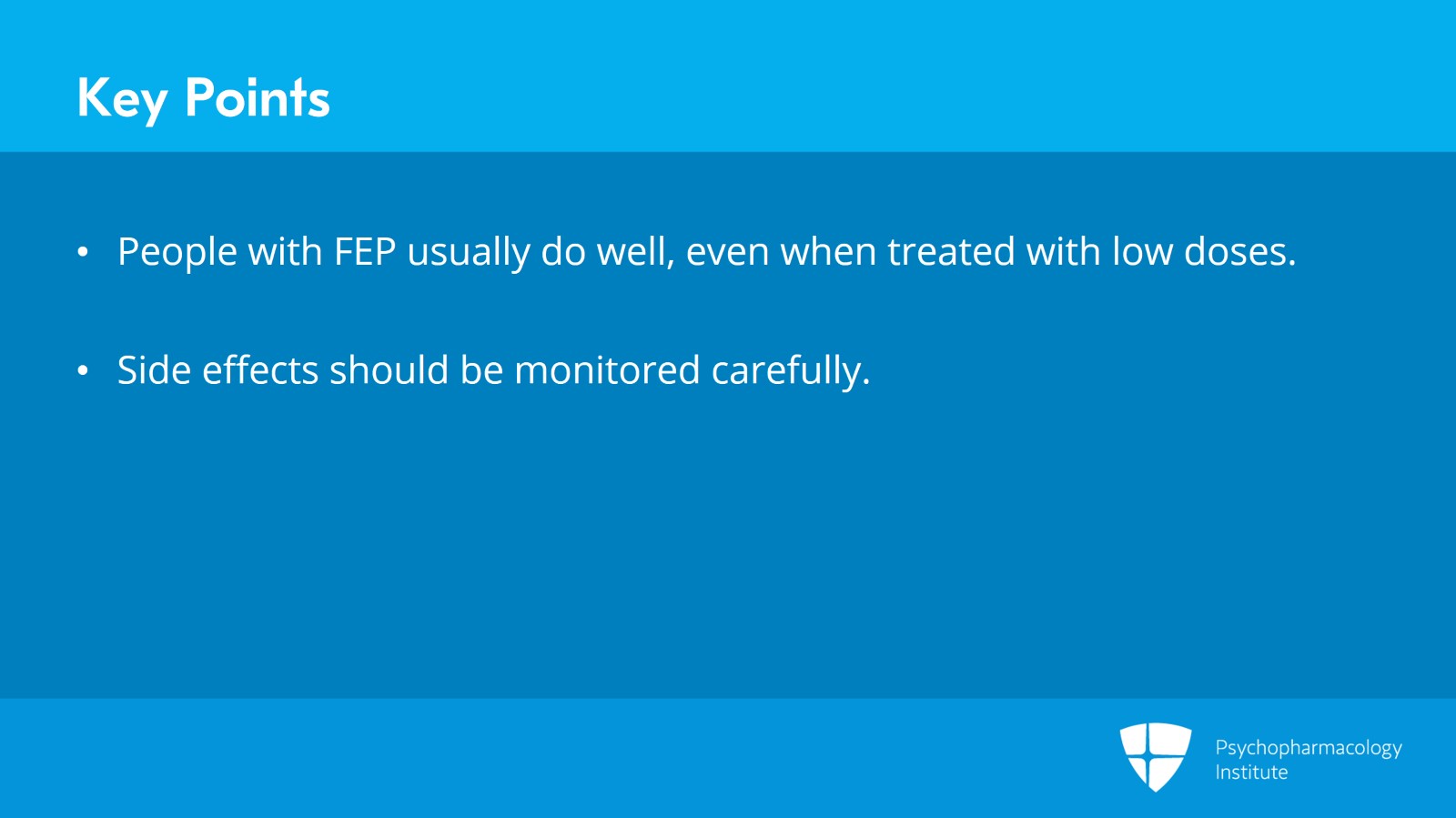 Management of First Episodes: Antipsychotics Slide 10 of 11