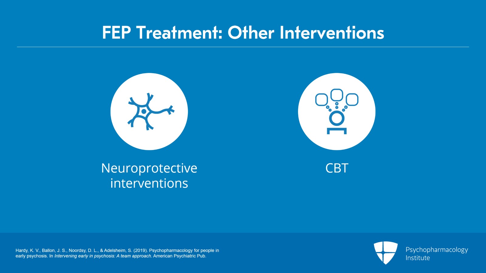 Management of First Episodes: Antipsychotics Slide 8 of 11