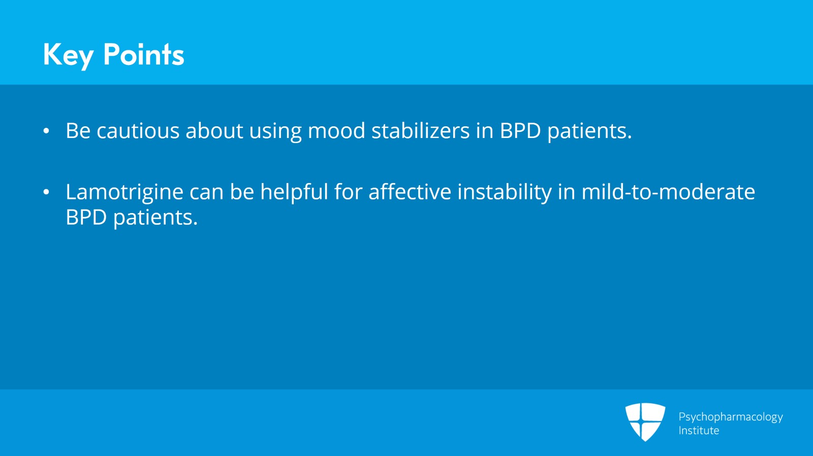 Mood Stabilizers for BPD: Lamotrigine and Lithium Slide 11 of 12