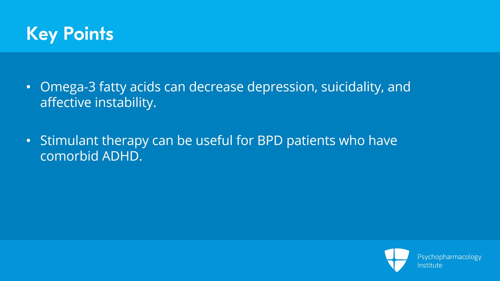 Omega-3 Fatty Acids, Methylphenidate, Clonidine, Doxazosin, Memantine, and Oxytocin for BPD Slide 12 of 13